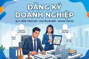 Hướng dẫn chi tiết quy trình thành lập công ty mới nhất 2026